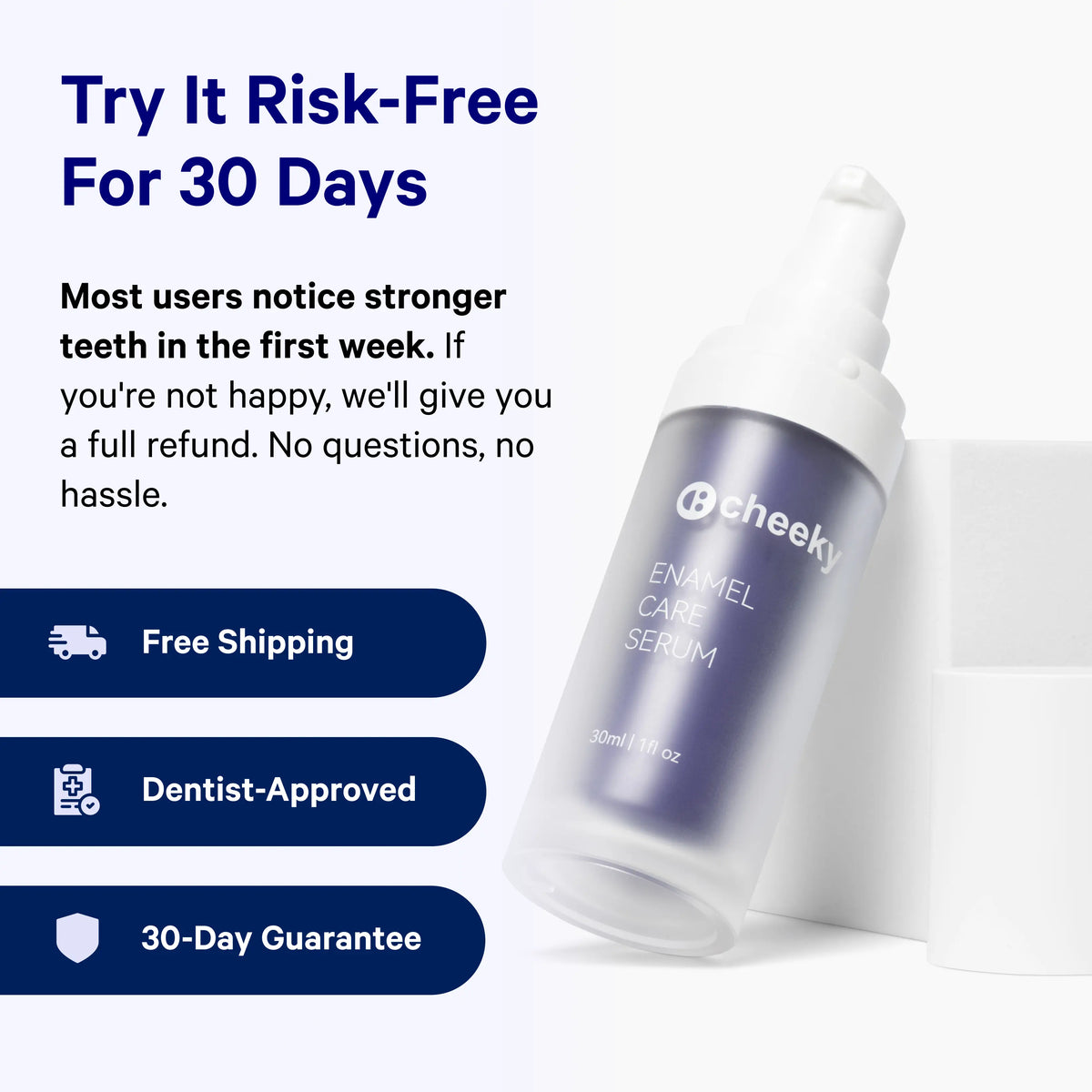 A clear bottle of cheeky Enamel Care Serum with a white pump, shown on a white background with promotional text and badges offering a 30-day risk-free trial, free shipping, dentist approval, and 30-day guarantee.